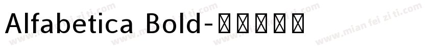 Alfabetica Bold字体转换
